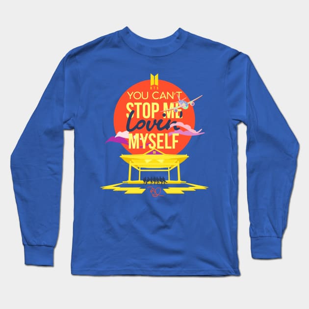 You Cant Stop Me Lovin Myself - BTS Long Sleeve T-Shirt by ArtMoore98